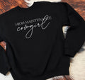 High Maintenance Cowgirl Crewneck
