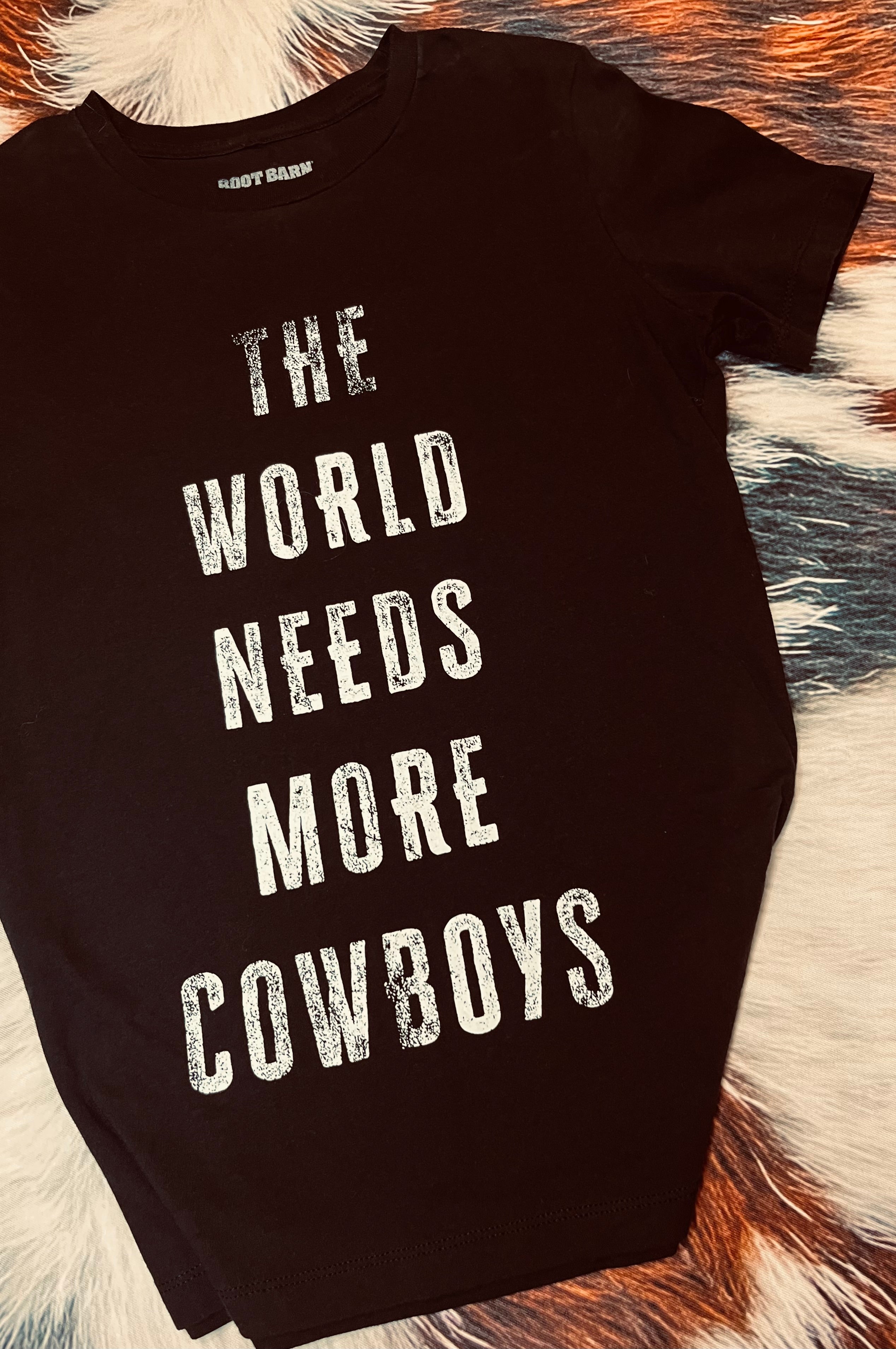 The World Needs More Cowboys Tee